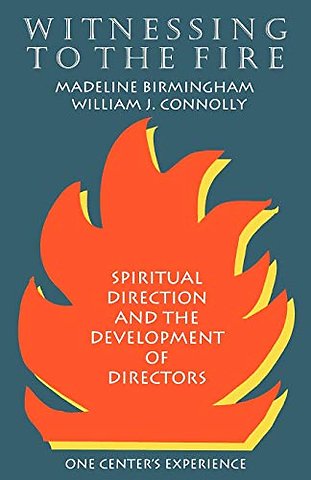 Witnessing to the Fire