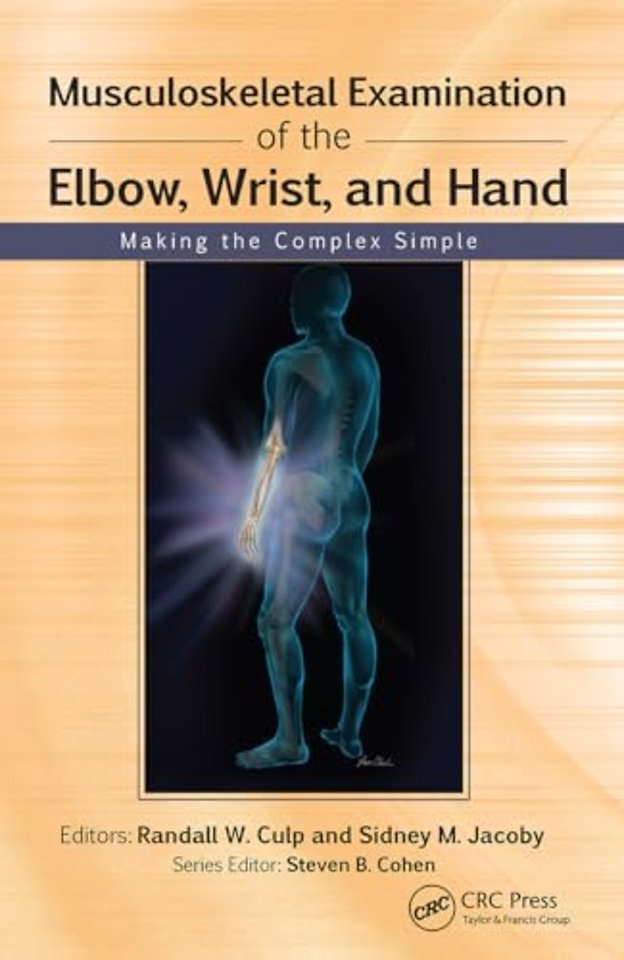 Musculoskeletal Examination of the Elbow, Wrist, and Hand