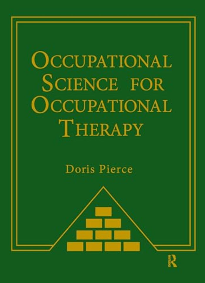 Occupational Science for Occupational Therapy
