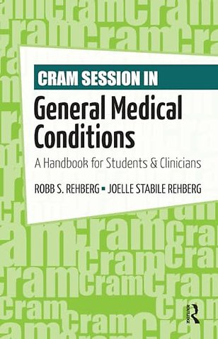 Cram Session in General Medical Conditions