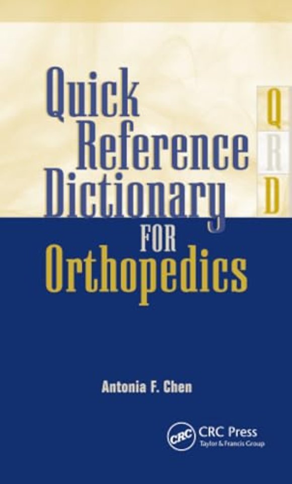 Quick Reference Dictionary for Orthopedics