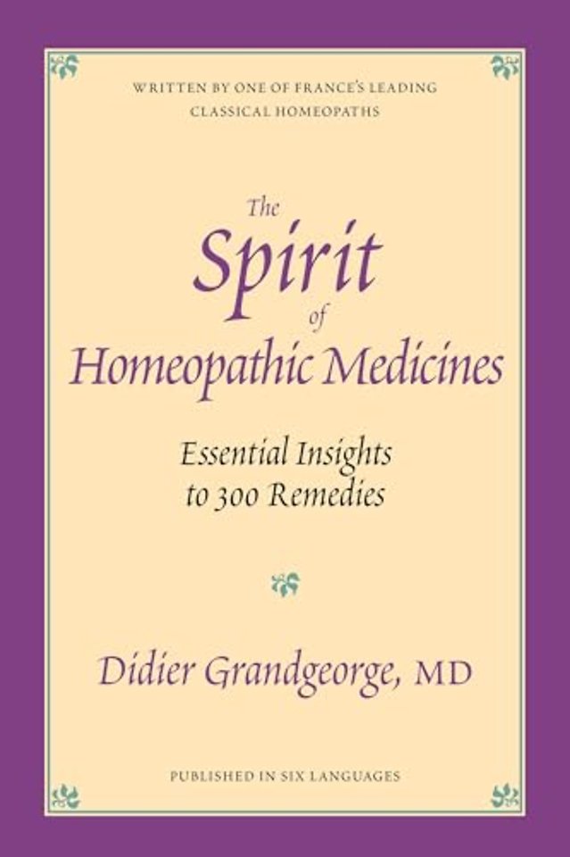 The Spirit of Homeopathic Medicines