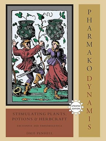 Pharmako/Dynamis, Revised and Updated