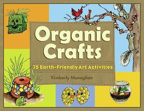 Organic Crafts