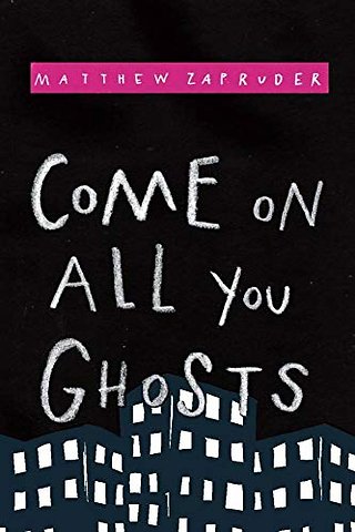Come on All You Ghosts