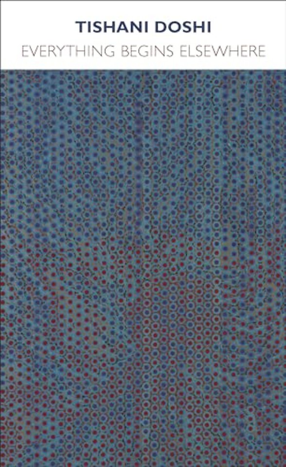 Everything Begins Elsewhere