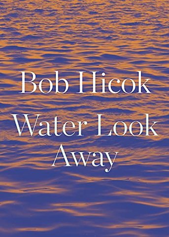 Water Look Away