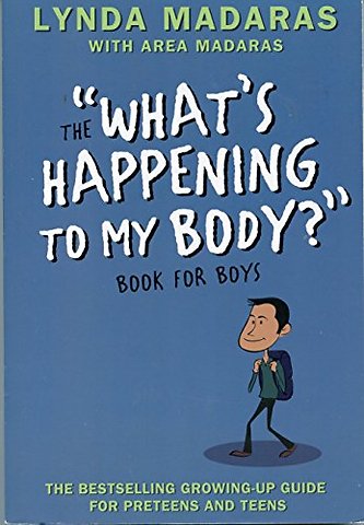What's Happening to My Body? Book for Boys