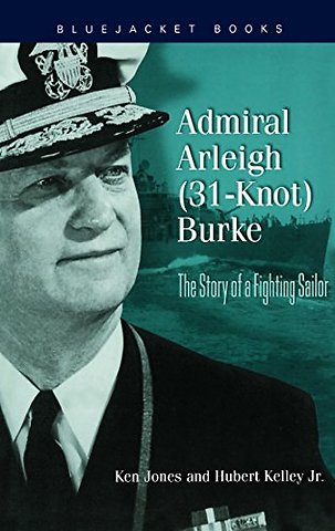 Admiral Arleigh (31-Knot) Burke