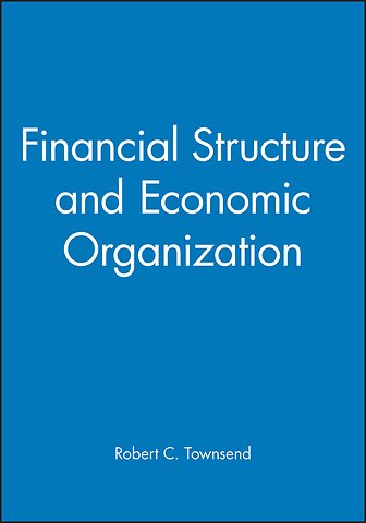 Financial Structure and Economic Organization