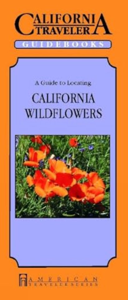 A Guide to Locating California Wildflowers