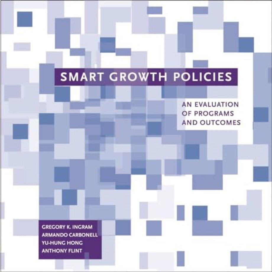 Smart Growth Policies – An Evaluation of Programs and Outcomes