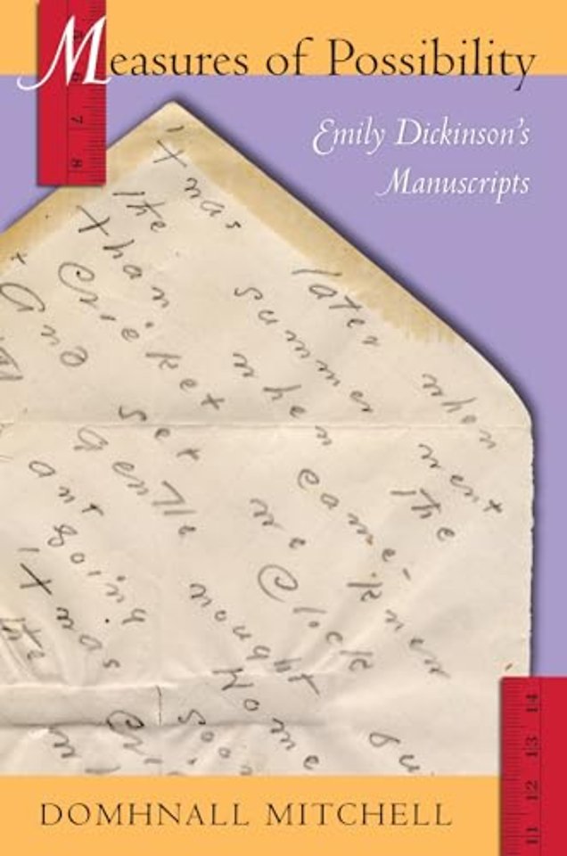 Measures of Possibility – Emily Dickinson`s Manuscripts