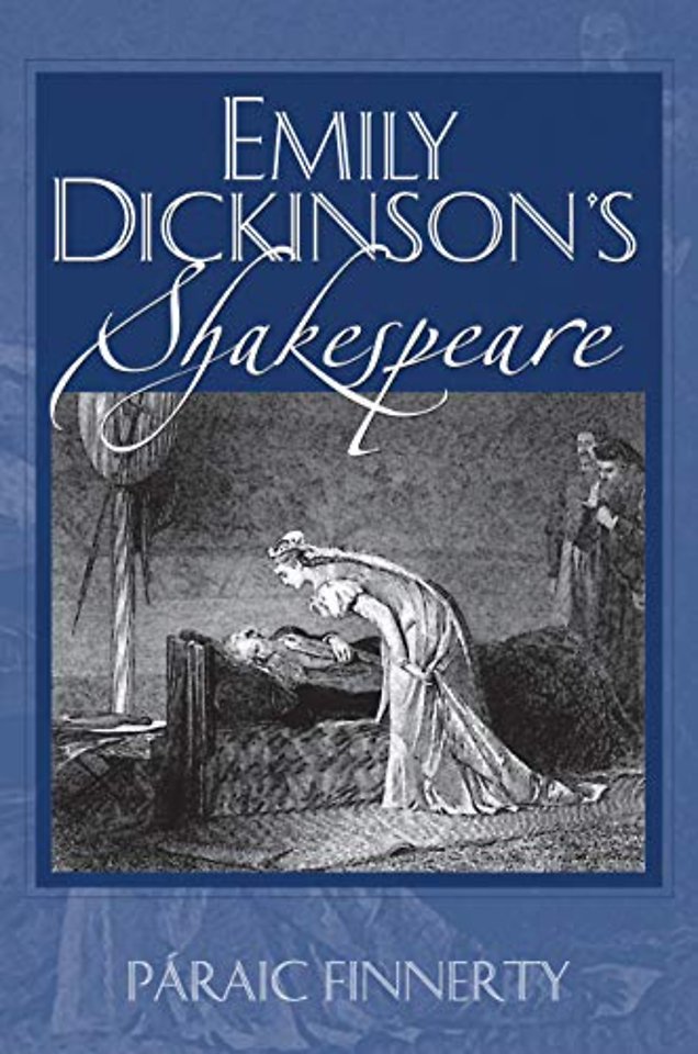 Emily Dickinson`s Shakespeare