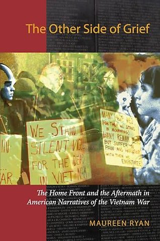 The Other Side of Grief – The Home Front and the Aftermath in American Narratives of the Vietnam War