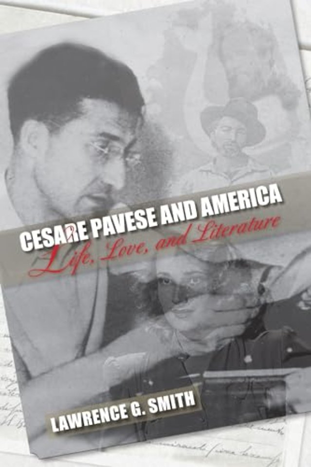 Cesare Pavese and America – Life, Love, and Literature