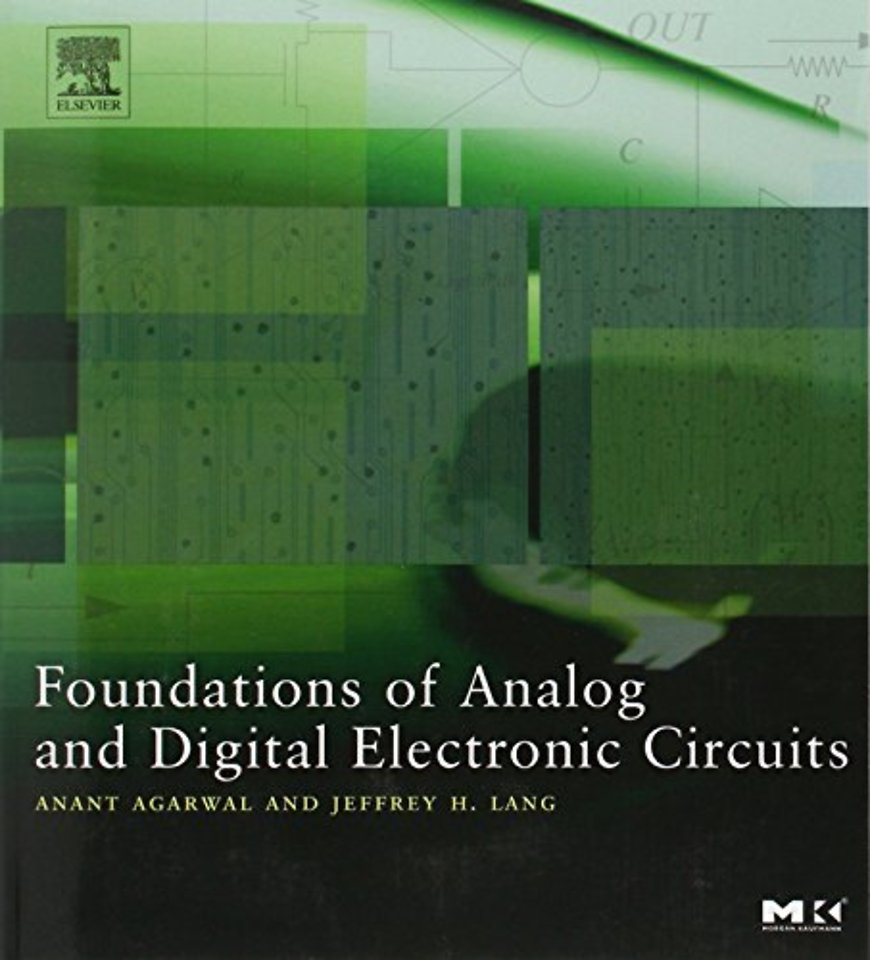 Foundations of Analog and Digital Electronic Circuits