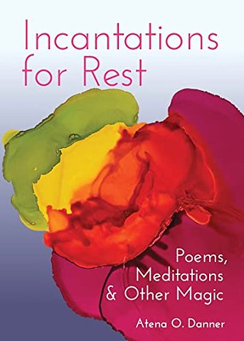 Incantations For Rest
