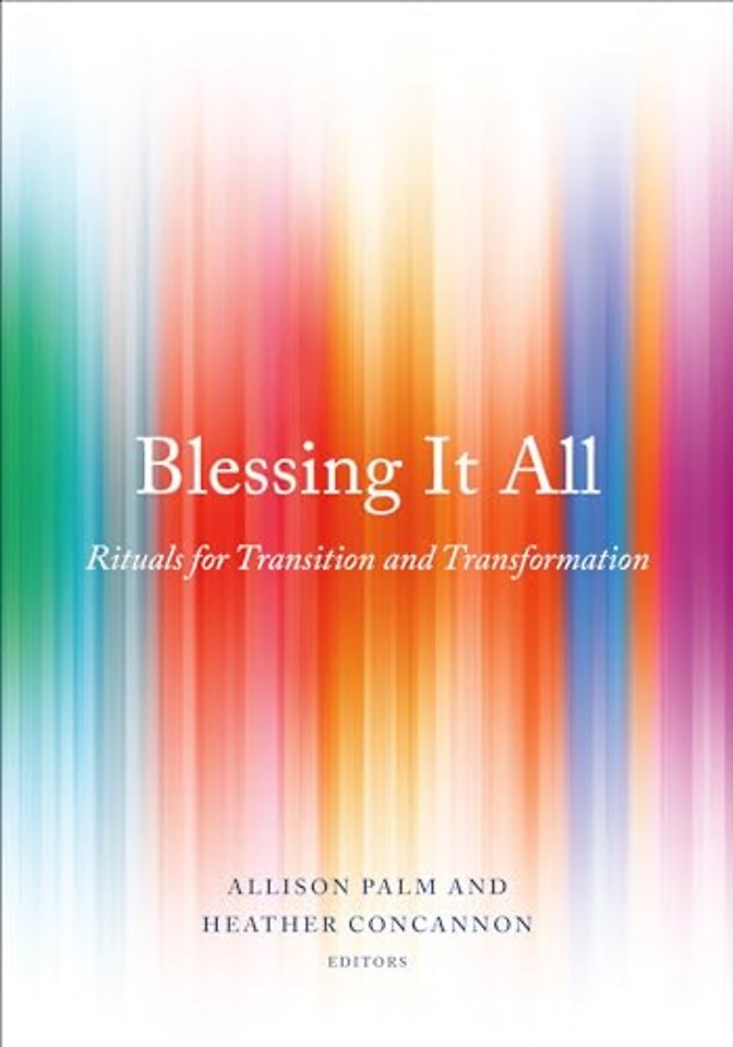 Blessing It All