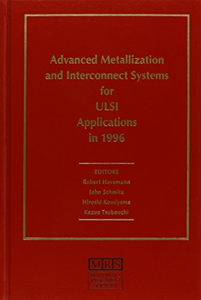 Advanced Metallization and Interconnect Systems for ULSI Applications in 1996: Volume 12