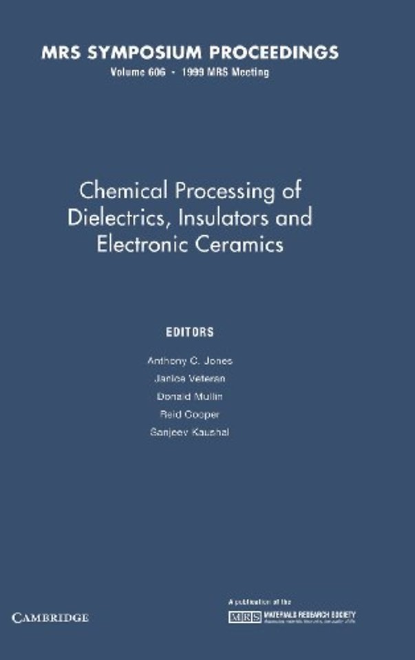 Chemical Processing of Dielectrics, Insulators and Electronic Ceramics: Volume 606