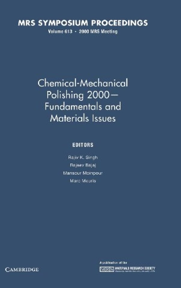 Chemical-Mechanical Polishing 2000 – Fundamentals and Materials Issues: Volume 613