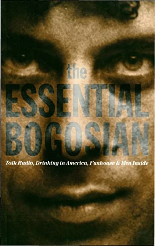 The Essential Bogosian