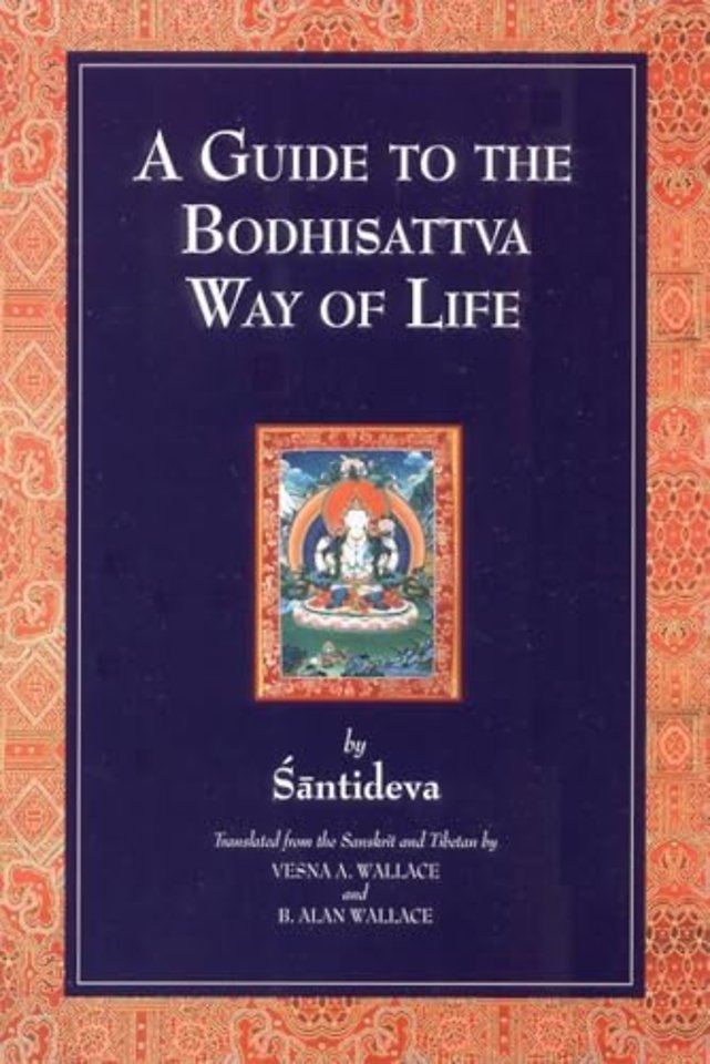 A Guide to the Bodhisattva Way of Life