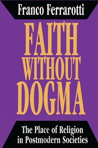 Faith without Dogma
