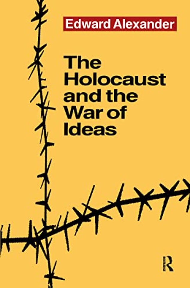 Holocaust and the War of Ideas
