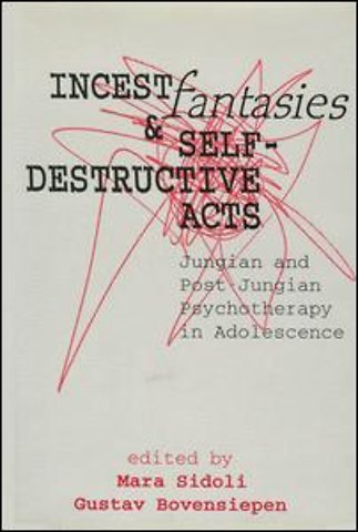 Incest Fantasies and Self-Destructive Acts