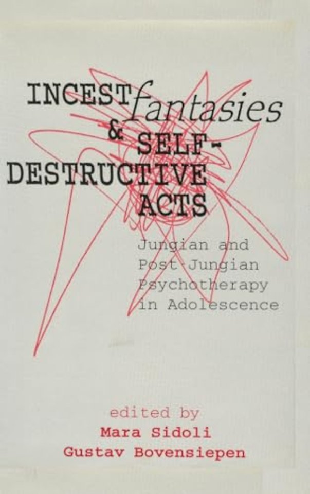 Incest Fantasies and Self-Destructive Acts