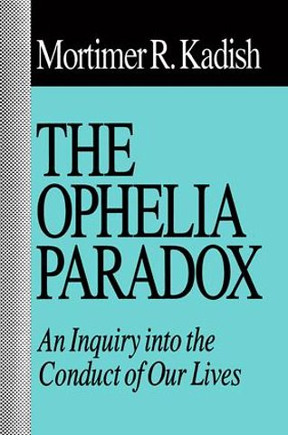 Ophelia Paradox
