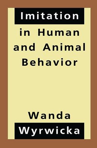 Imitation in Human and Animal Behavior
