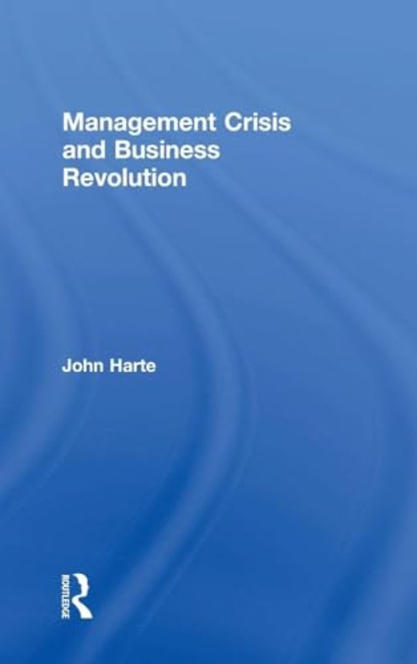 Management Crisis and Business Revolution