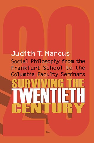 Surviving the Twentieth Century