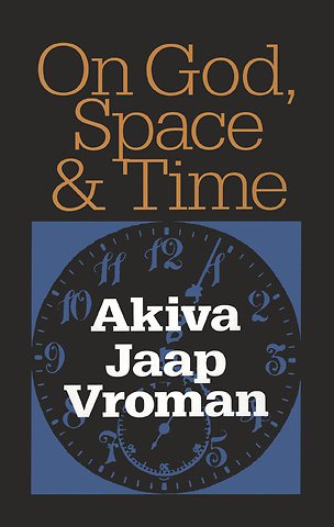 On God, Space, and Time