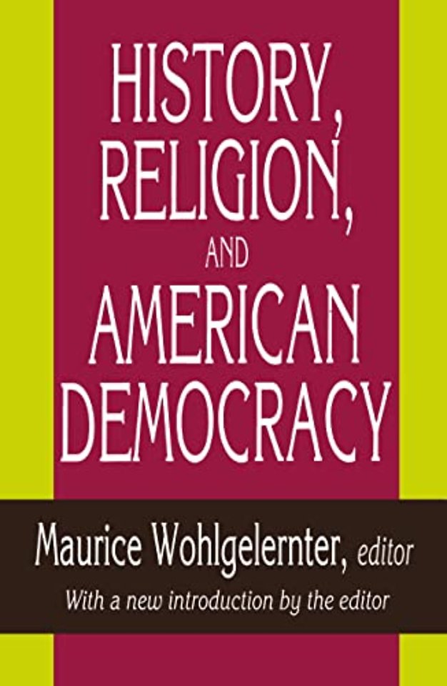 History, Religion, and American Democracy