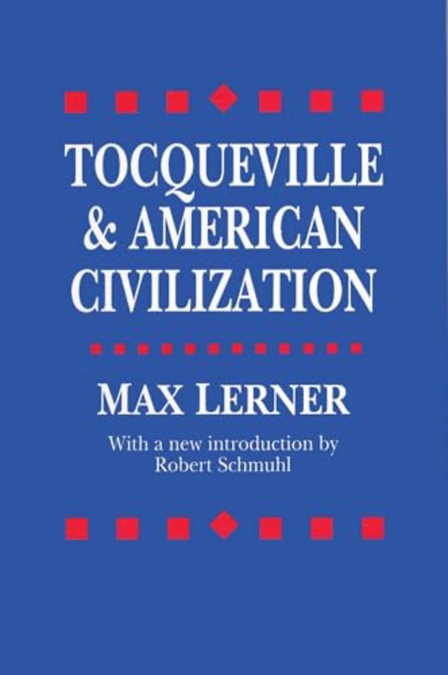 Tocqueville and American Civilization