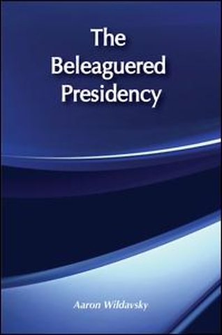 Beleaguered Presidency