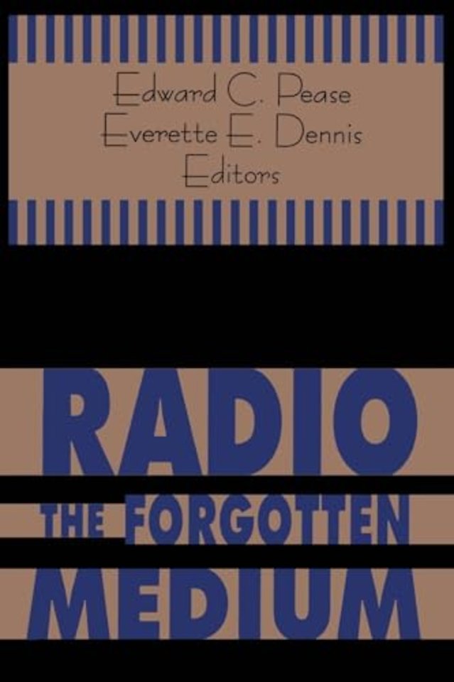 Radio - The Forgotten Medium