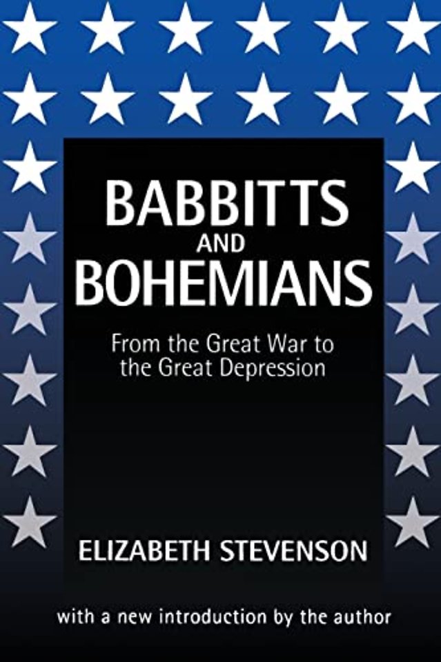 Babbitts and Bohemians from the Great War to the Great Depression