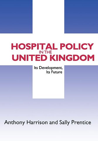 Hospital Policy in the United Kingdom