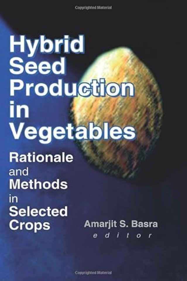 Hybrid Seed Production in Vegetables