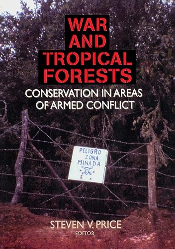 War and Tropical Forests