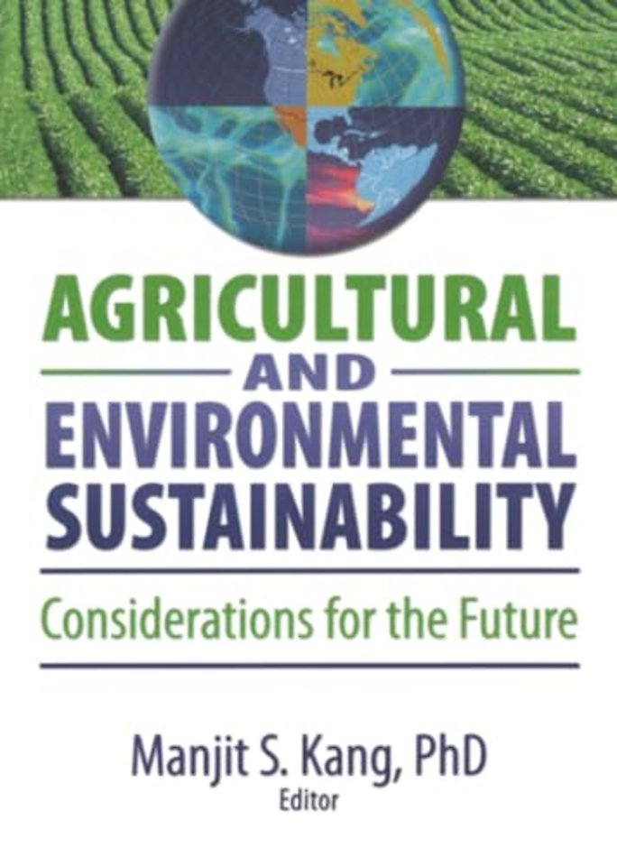 Agricultural and Environmental Sustainability