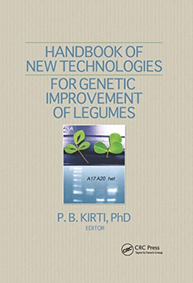 Handbook of New Technologies for Genetic Improvement of Legumes