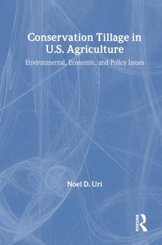 Conservation Tillage in U.S. Agriculture