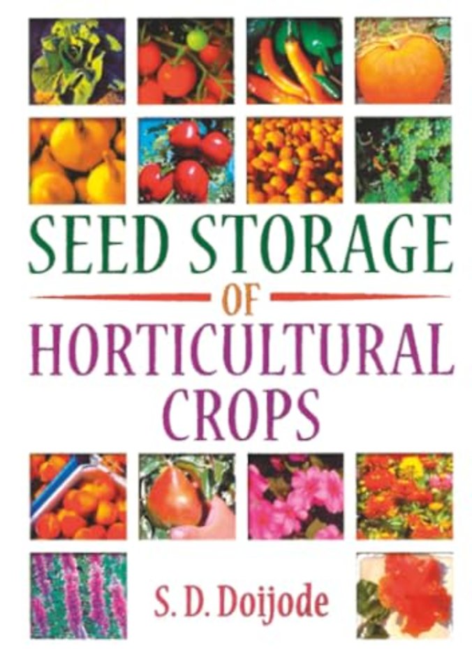Seed Storage of Horticultural Crops