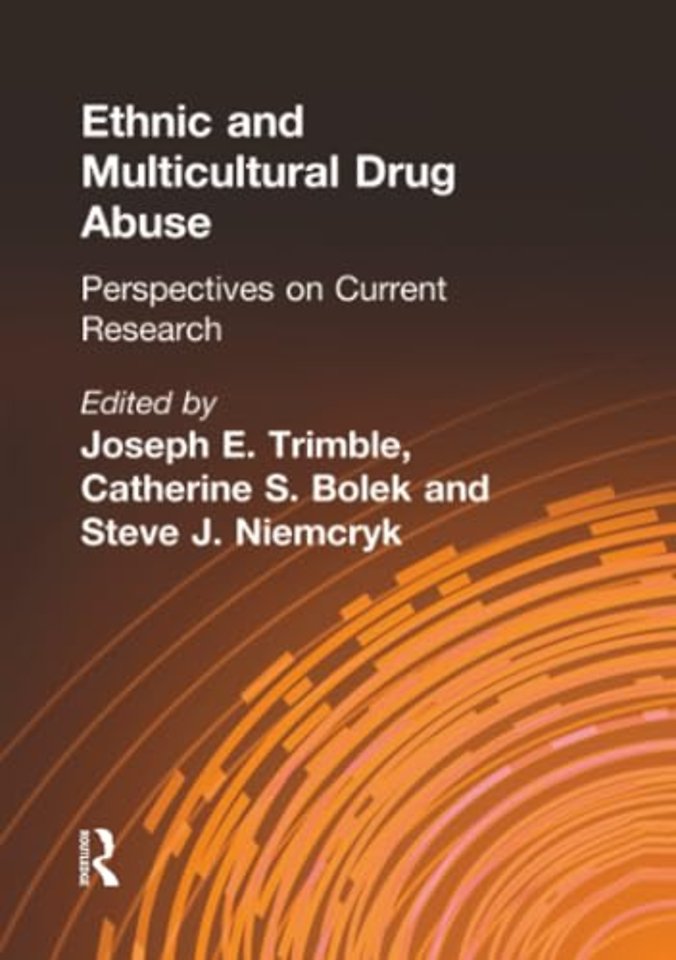 Ethnic and Multicultural Drug Abuse